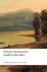 Title: Guide to the Lakes, Author: William Wordsworth