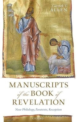 Manuscripts of the Book Revelation: New Philology, Paratexts, Reception