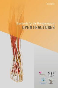 Title: Standards for the Management of Open Fractures, Author: Simon Eccles