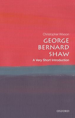 George Bernard Shaw: A Very Short Introduction