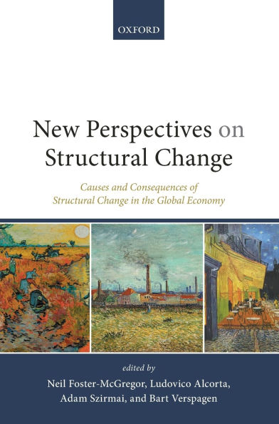 New Perspectives on Structural Change: Causes and Consequences of Change the Global Economy