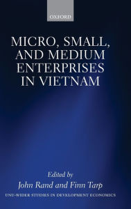 Title: Micro, Small, and Medium Enterprises in Vietnam, Author: John Rand