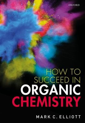 How to succeed in organic chemistry