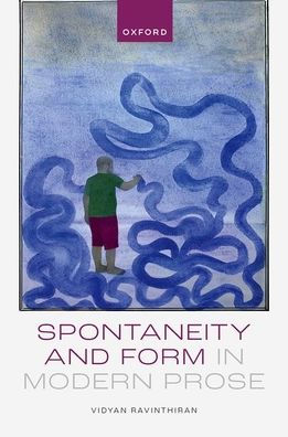 Spontaneity and Form Modern Prose