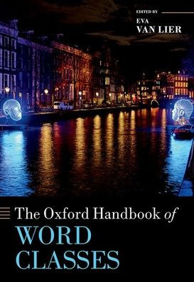 The Oxford Handbook of Word Classes