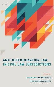 Title: Anti-Discrimination Law in Civil Law Jurisdictions, Author: Barbara Havelková