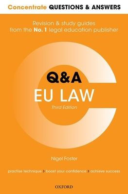 Concentrate Questions and Answers Eu Law: Law Q&A Revision and Study Guide