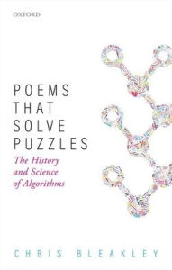Title: Poems That Solve Puzzles: The History and Science of Algorithms, Author: Chris Bleakley