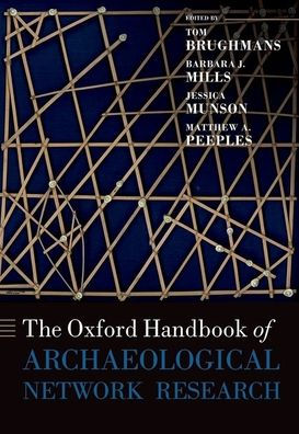 The Oxford Handbook of Archaeological Network Research