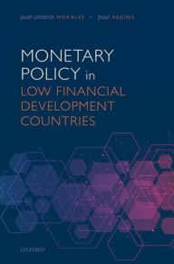 Title: Monetary Policy in Low Financial Development Countries, Author: Juan Antonio Morales