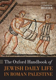 Rapidshare for books download The Oxford Handbook of Jewish Daily Life in Roman Palestine 9780198856023 by Catherine Hezser FB2 (English literature)