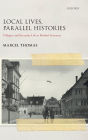 Local Lives, Parallel Histories: Villagers and Everyday Life in Divided Germany