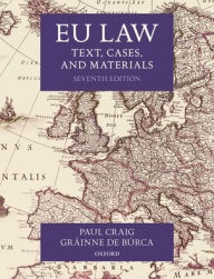 Title: Eu Law: Text, Cases, and Materials, Author: Paul Craig