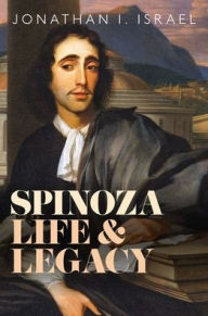 Ebook in pdf format free download Spinoza, Life and Legacy 9780198857488 (English literature)