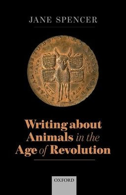 Writing About Animals the Age of Revolution