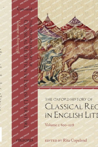 The Oxford History of Classical Reception English Literature: Volume 1: 800-1558