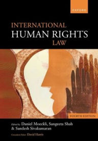 Real book free downloads International Human Rights Law (English literature) by David Harris, Sandesh Sivakumaran, Sangeeta Shah, Daniel Moeckli 9780198860112 ePub DJVU