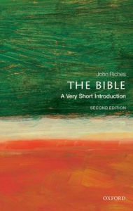 Title: The Bible: A Very Short Introduction, Author: John Riches