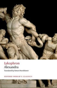 Title: Lykophron: Alexandra, Author: Lykophron