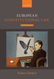 Title: European Constitutional Law, Author: Robert Schütze