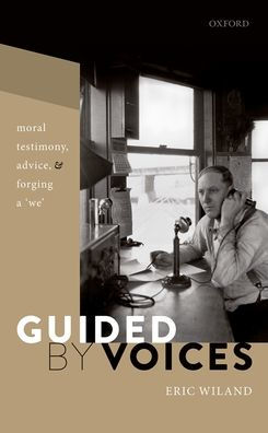 Guided by Voices: Moral Testimony, Advice, and Forging a 'We'