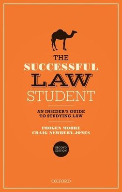 The Successful Law Student: An Insider's Guide to Studying