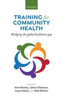 Training for Community Health: Bridging the global health care gap