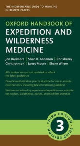 Title: Oxford Handbook of Expedition and Wilderness Medicine, Author: Jon Dallimore