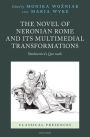 The Novel of Neronian Rome and its Multimedial Transformations: Sienkiewicz's Quo vadis