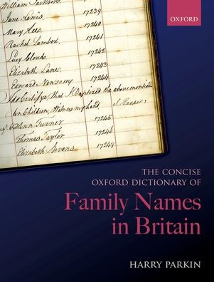 The Concise Oxford Dictionary of Family Names Britain