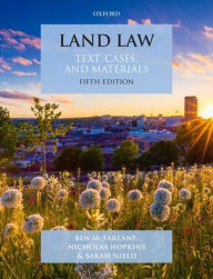 Title: Land Law: Text, Cases and Materials, Author: Ben McFarlane