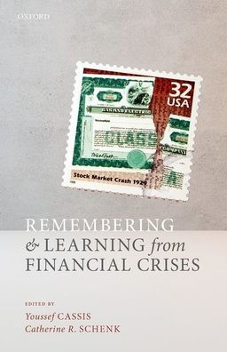 Remembering and Learning from Financial Crises