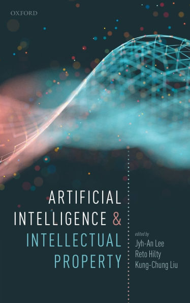 Artificial Intelligence and Intellectual Property