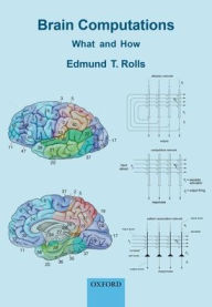 Title: Brain Computations: What and How, Author: Edmund T. Rolls