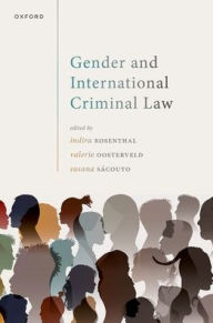 Title: Gender and International Criminal Law, Author: Indira Rosenthal