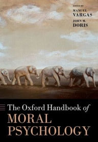 The Oxford Handbook of Moral Psychology