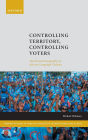 Controlling Territory, Controlling Voters: The Electoral Geography of African Campaign Violence