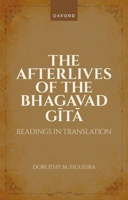 the Afterlives of Bhagavad Gita: Readings Translation
