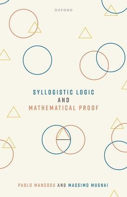 Syllogistic Logic and Mathematical Proof