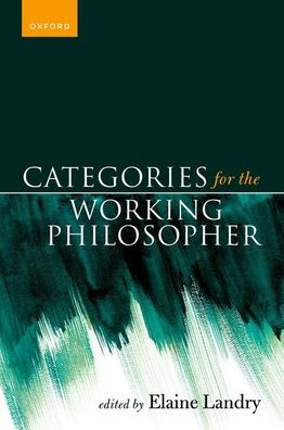 Categories for the Working Philosopher