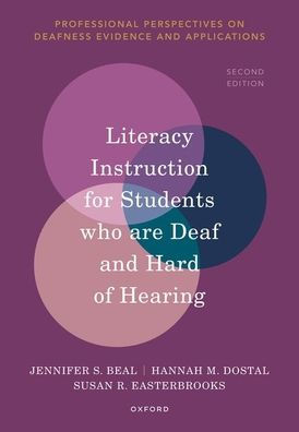 Literacy Instruction for Students Who are Deaf and Hard of Hearing: (2nd Edition)