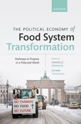 The Political Economy of Food System Transformation: Pathways to Progress a Polarized World