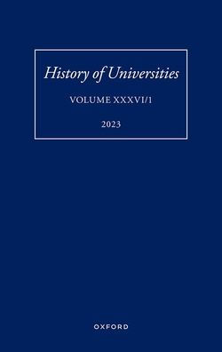 History of Universities: Volume XXXVI / 1