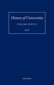 Title: History of Universities: Volume XXXVI / 1, Author: Robin Darwall-Smith
