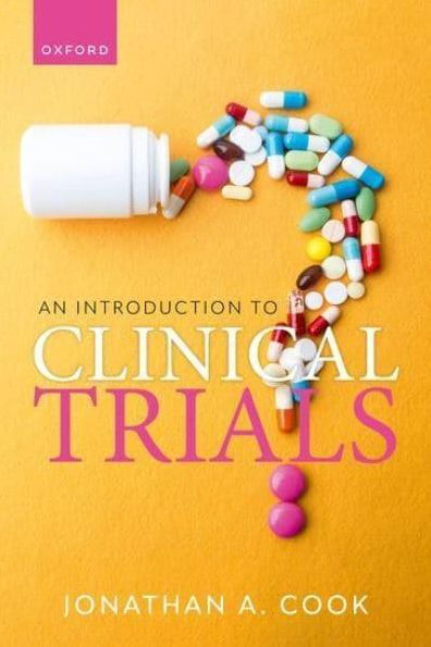 An Introduction to Clinical Trials