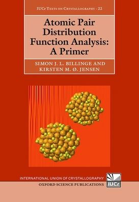 Atomic Pair Distribution Function Analysis: A Primer