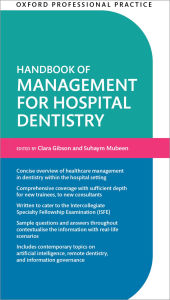 Free download ebooks web services Oxford Professional Practice: Handbook of Management for Hospital Dentistry CHM PDB RTF (English Edition) 9780198890928 by OUP Oxford