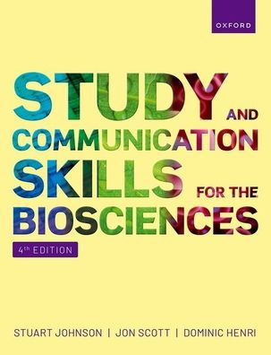 Study and Communication Skills for the Biosciences 4e Paperback