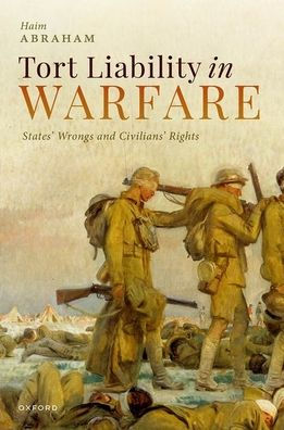 Tort Liability Warfare: States' Wrongs and Civilians' Rights