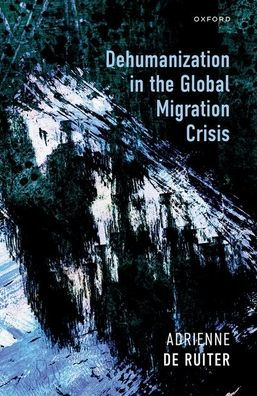 Dehumanization the Global Migration Crisis